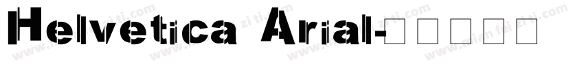 Helvetica Arial字体转换